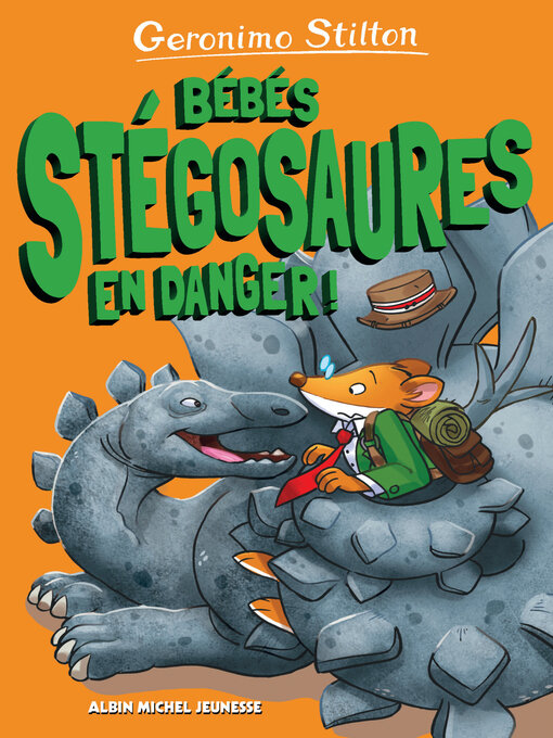 Cover image for Bébés stégosaures en danger !--tome 6